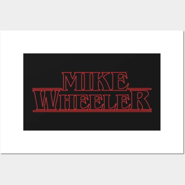 Mike Stranger Wheeler Things Wall Art by gastaocared